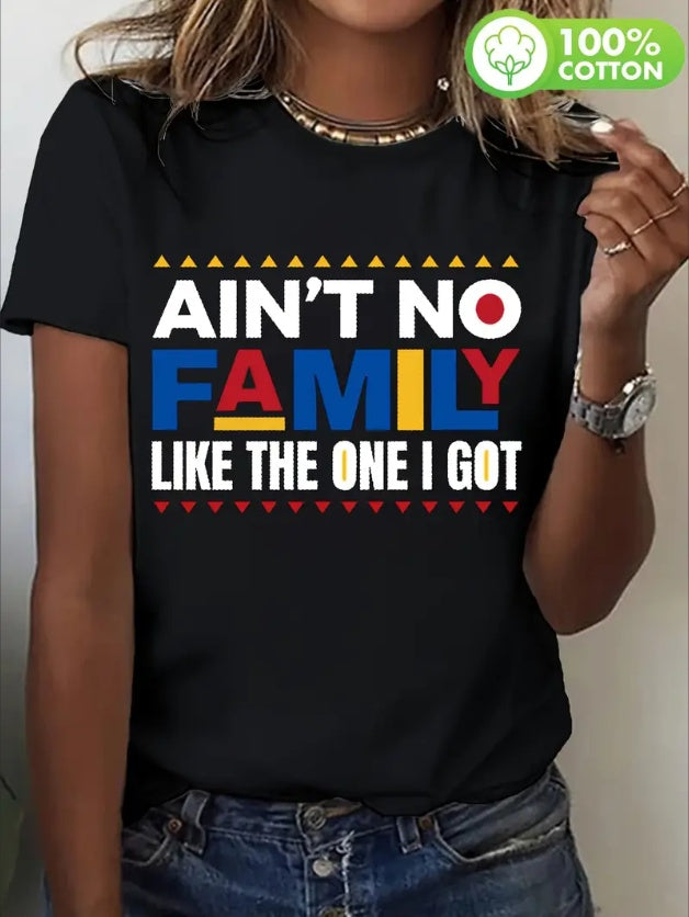 Casual Crew Neck Short Sleeve Ain't No Family Like The One I Got Print Women's Clothing T-Shirt