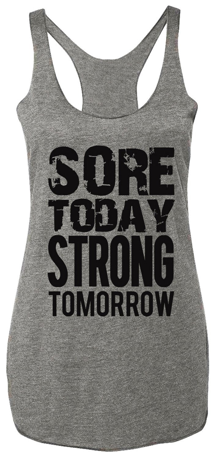 Sore Today STRONG Tomorrow Workout Tank Top