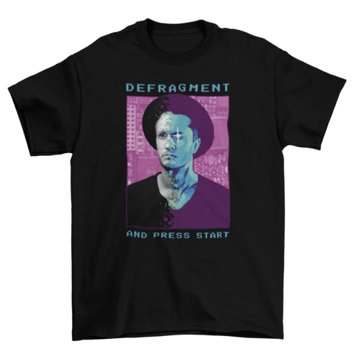 Cool Fashion T-shirt "Defragment and Press Start"