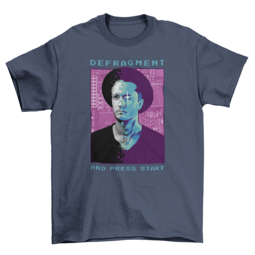 Cool Fashion T-shirt "Defragment and Press Start"